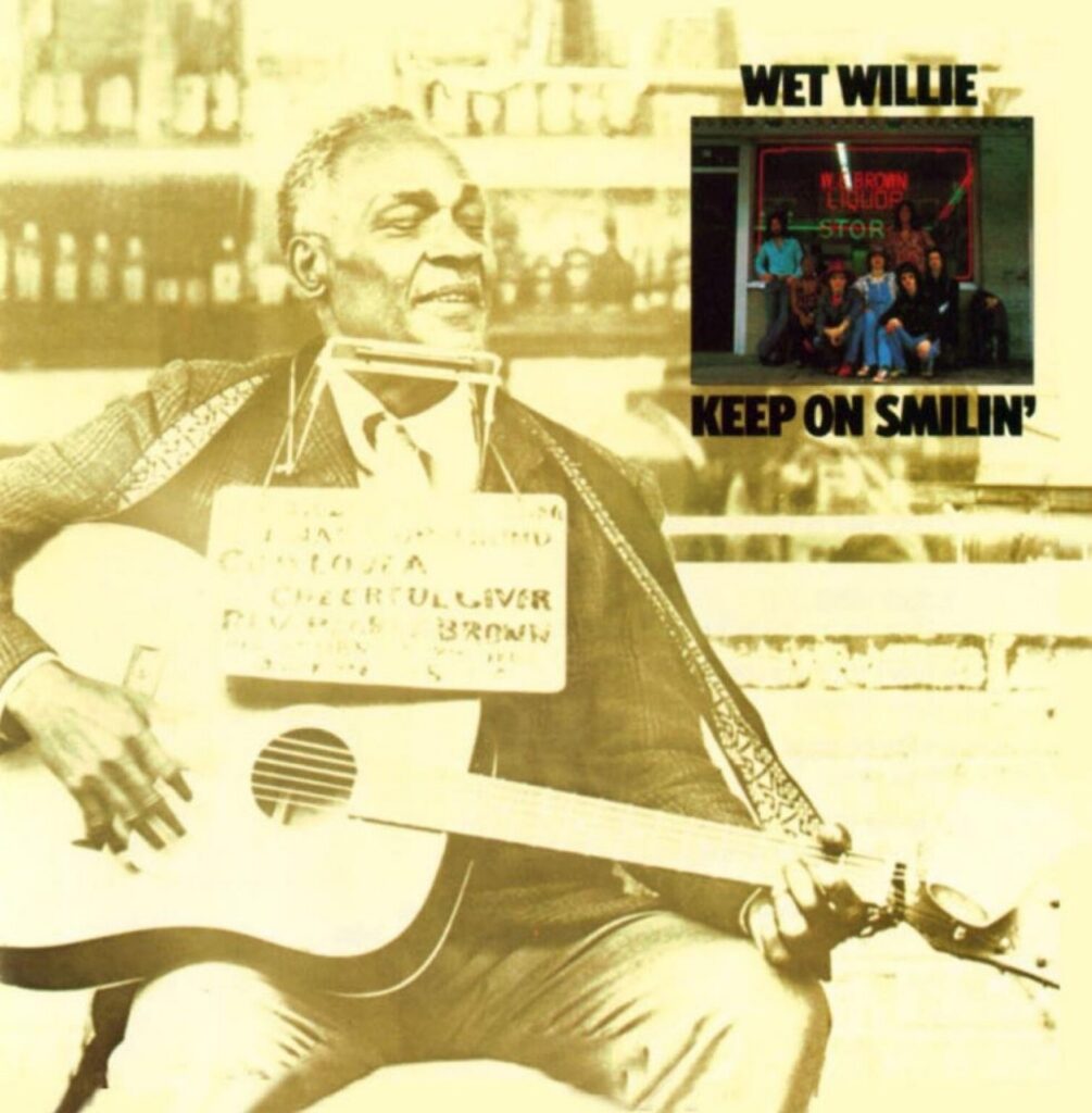 Wet Willie Keep On Smiling